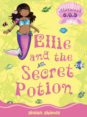 cover image of Ellie and the Secret Potion